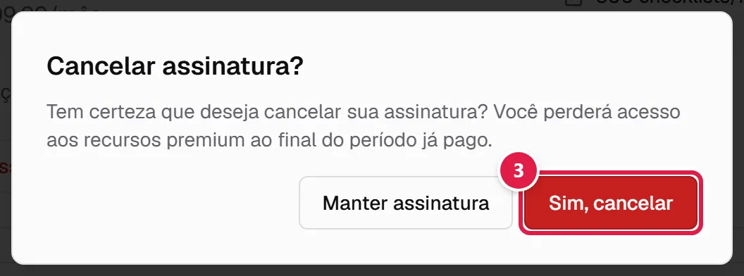 Aviso Cancelar assinatura?